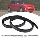 2PCS Roof Drip Molding Trim Center Left & Right Side Rubber For  Scion xB