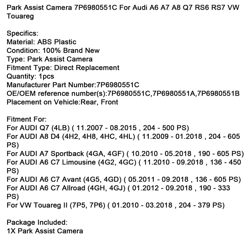 Park Assist Camera 7P6980551C For Audi A6 A7 A8 Q7 RS6 RS7 VW Touareg