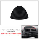Front Central Air Vent Outlet Speaker Trim For Benz E Class W211 2003-2008