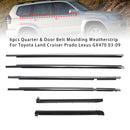6pcs Quarter & Door Belt Moulding Weatherstrip For Toyota Lexus GX470 03-09