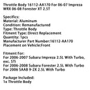 Throttle Body 16112-AA170 For 06-07 Impreza WRX 06-08 Forester XT 2.5T