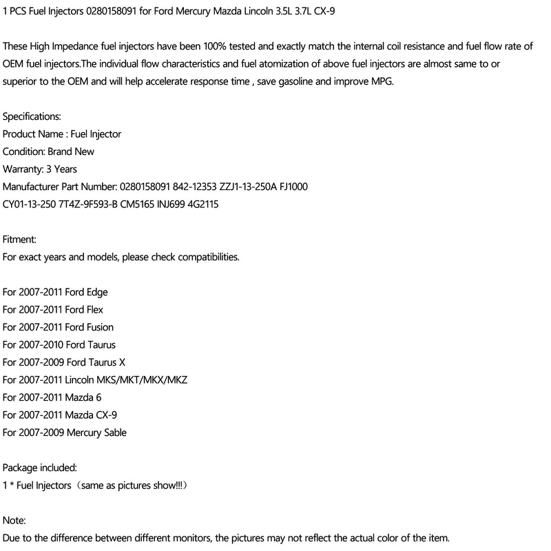 CY01-13-250 FJ1000 4G2115 CM5165 ZZJ1-13-250A 7T4Z-9F593-B 1 PCS Fuel Injectors 0280158091 Fits Ford Mercury Mazda Lincoln 3.5L 3.7L CX-9 842-12353 INJ699 Generic