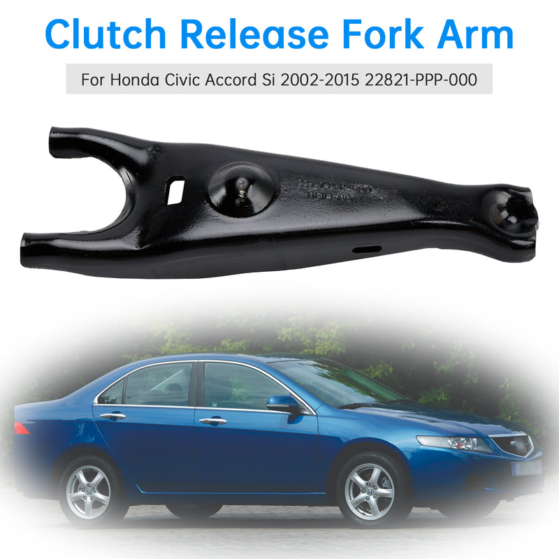 Clutch Release Fork Arm For Honda Civic Accord Si 2002-2015 22821-PPP-000