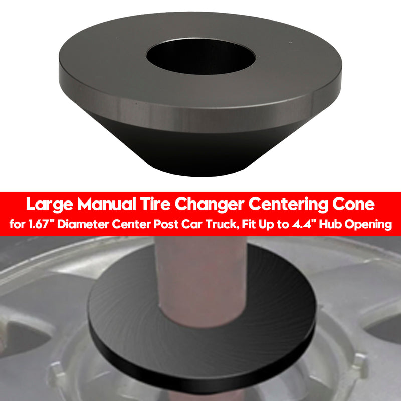 Large Manual Tire Changer Centering Cone for 1.67" Diameter Center Post Car