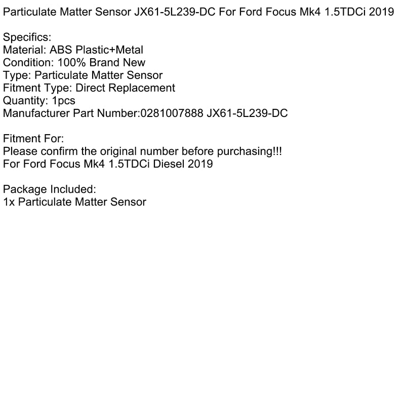 Particulate Matter Sensor JX61-5L239-DC For Ford Focus Mk4 2019 1.5TDCi