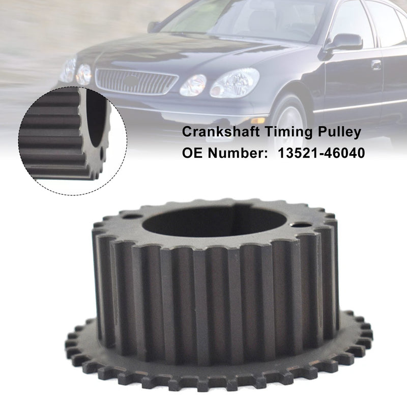 Crankshaft Timing Pulley 13521-46040 For Lexus GS300 IS300 Supra 3.0L 1995-2005