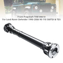 Front Propshaft TVB100610 For Land Rover Defender 1990-2006 90 110 300TDI & TD5