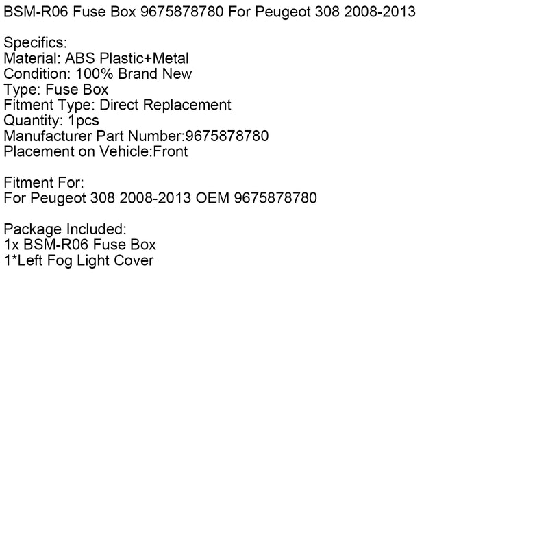 BSM-R06 Fuse Box 9675878780 For Peugeot 308 2008-2013
