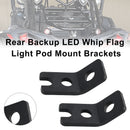 Rear Backup LED Whip Flag Light Pod Mount Brackets For Polaris RZR XP 1000 900