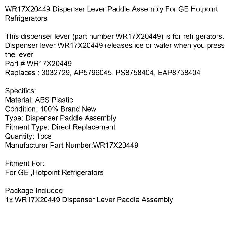 WR17X20449 Dispenser Lever Paddle Assembly For GE Hotpoint Refrigerators