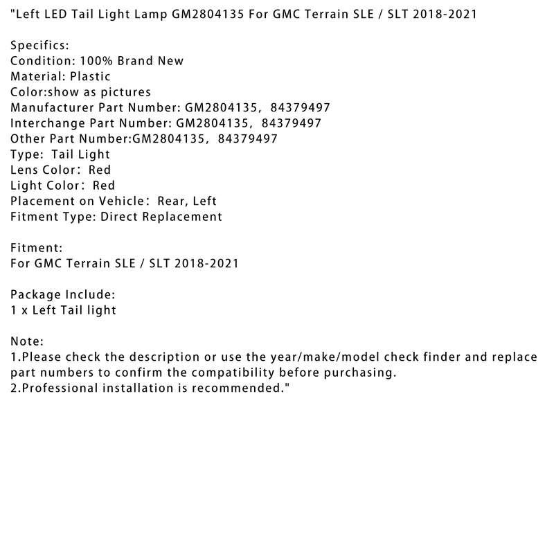Left LED Tail Light Lamp GM2804135 For GMC Terrain SLE / SLT 2018-2021