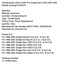 1998-2003 Dodge Durango 8 Cyl 5.2L, 8 Cyl 5.9L Throttle Body 53031733AA 53032691AA