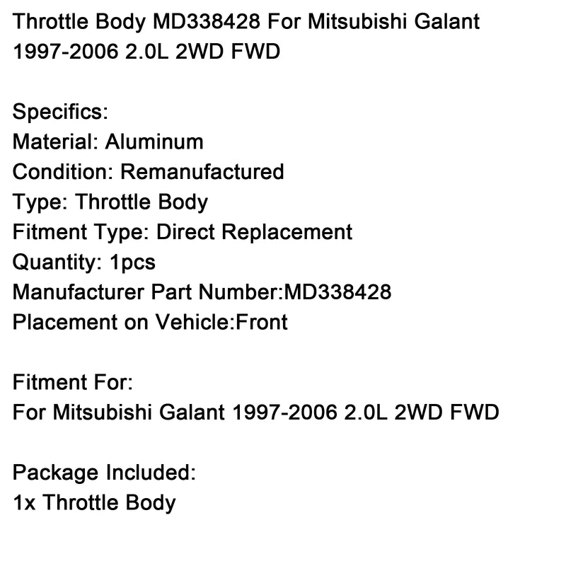 Throttle Body MD338428 For Mitsubishi Galant 1997-2006 2.0L 2WD FWD