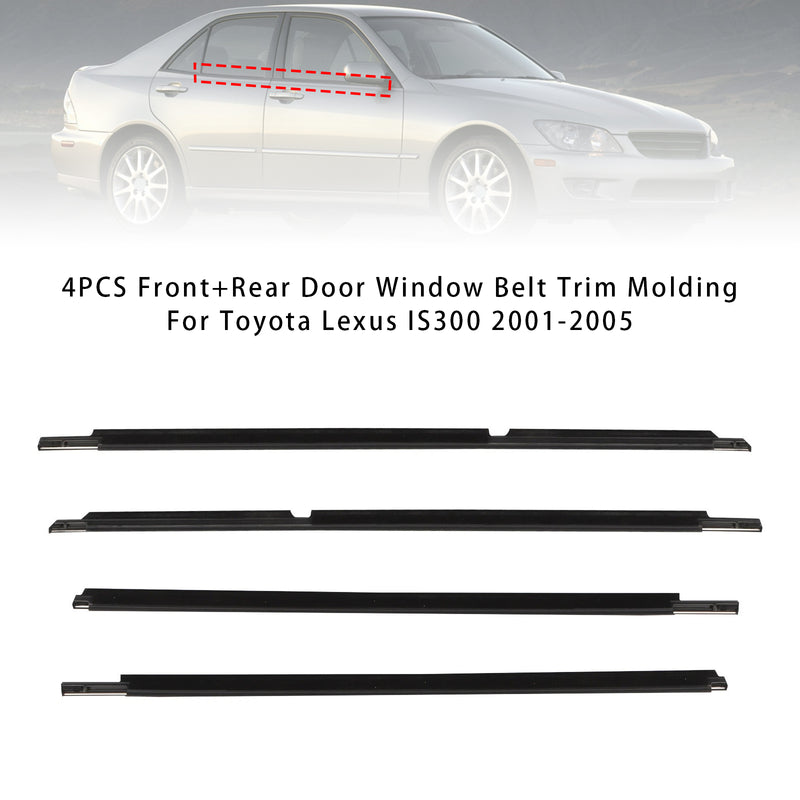 4PCS Front+Rear Door Window Belt Trim Molding For Toyota Lexus IS300 2001-2005