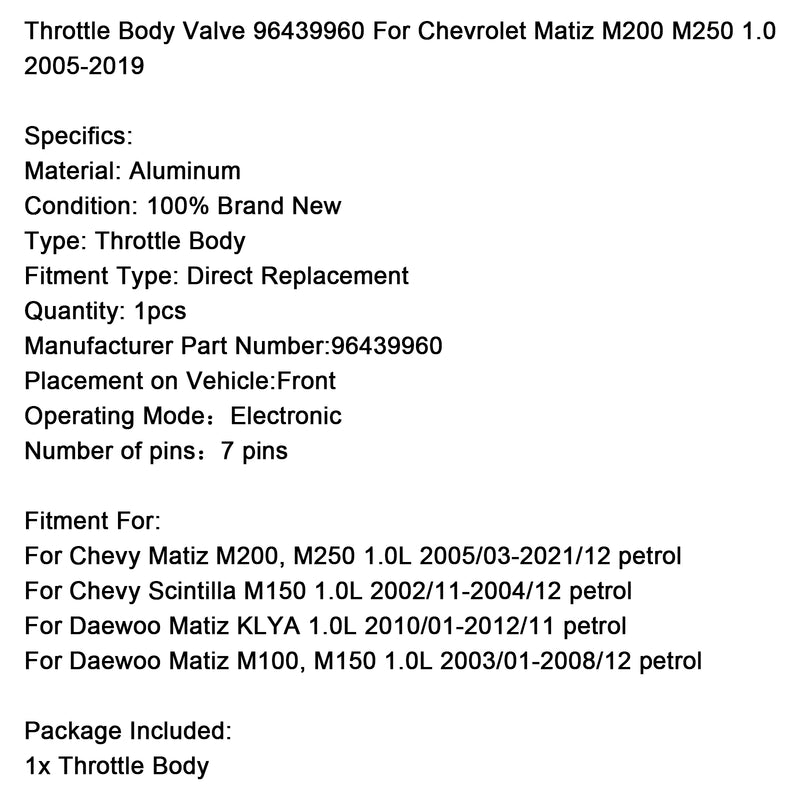 Throttle Body Valve 96439960 For Chevrolet Matiz M200 M250 1.0 2005-2019