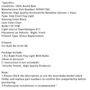 1 Pcs Right Front Bumper Fog Light For Audi A6 C6 2005 2006 2007 2008