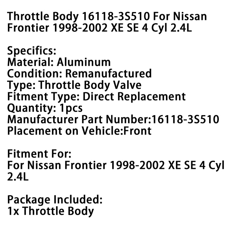 Throttle Body 16118-3S510 For Nissan Frontier 1998-2002 XE SE 4 Cyl 2.4L
