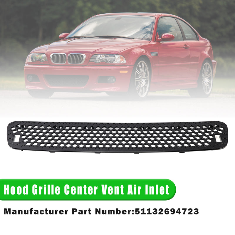 Hood Grille Center Vent Air Inlet 51132694723 For BMW E46 M3 2001-2006