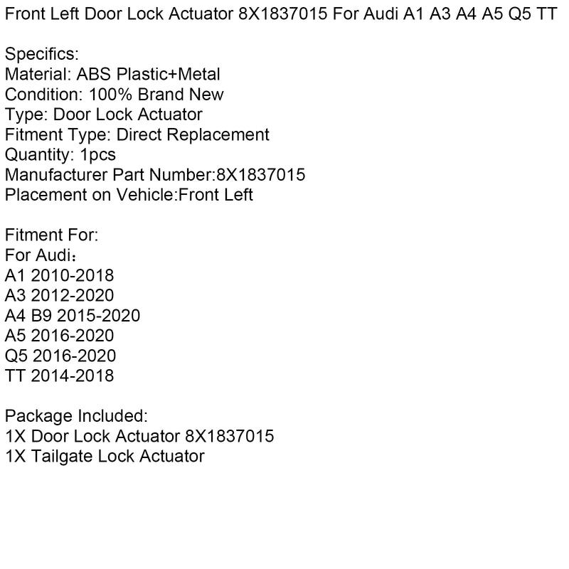 Front Left Door Lock Actuator 8X1837015 For Audi A1 A3 A4 A5 Q5 TT