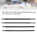 4PCS Door Glass Belt Outer Molding Weatherstrip For Toyota Prius 2004-2009