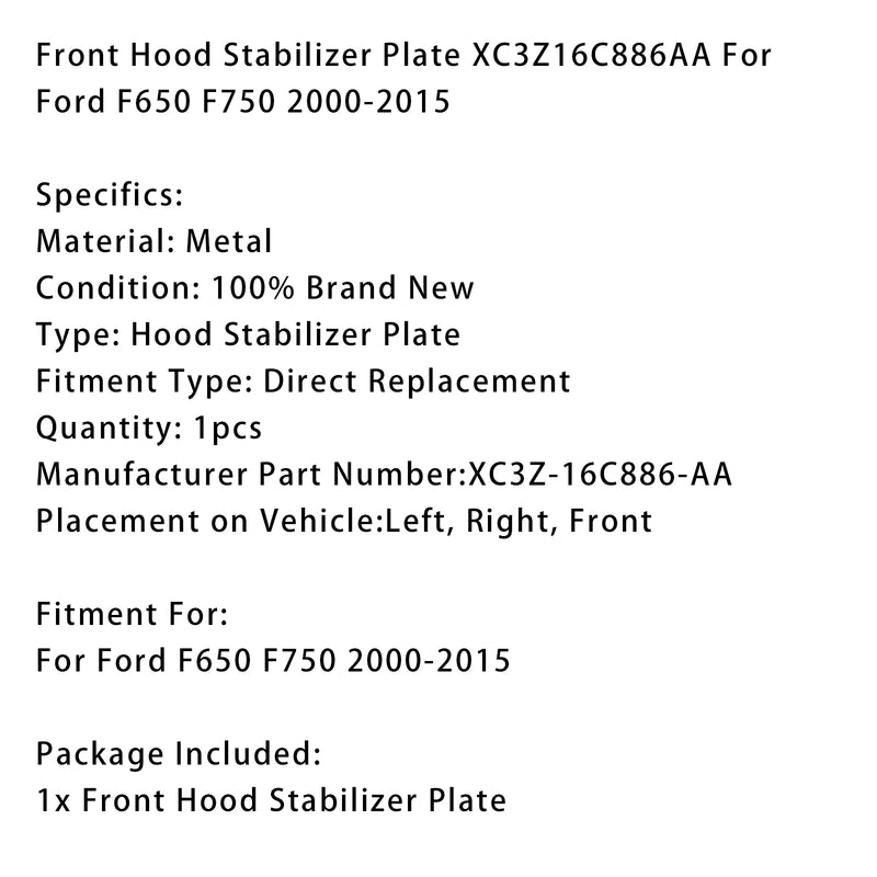 Front Hood Stabilizer Plate XC3Z16C886AA For Ford F650 F750 2000-2015