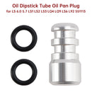 Oil Dipstick Tube Oil Pan Plug for LS 6.0 5.7 LS1 LS2 LS3 LQ4 LQ9 LS6 L92 551113