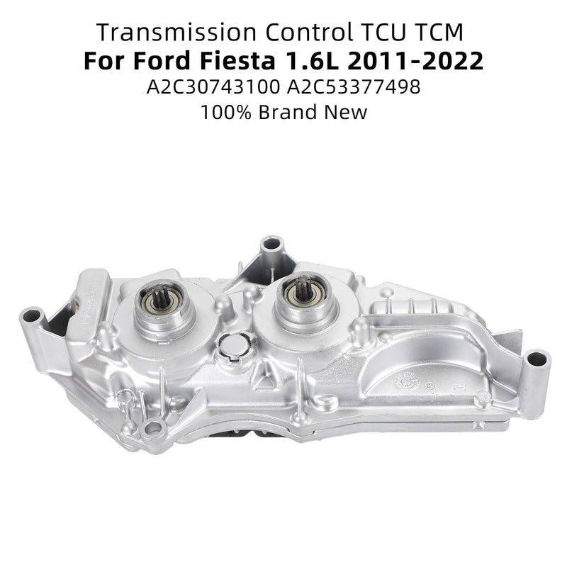 Brand New 2011-2022 Ford Fiesta 1.6L Transmission Control TCU TCM For A2C30743100 A2C53377498 Generic