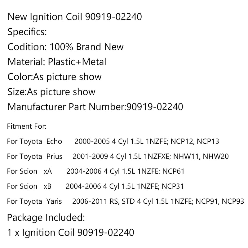 Ignition Coil 90919-02240 For Toyota Corolla Yaris Prius 1.3L 1.5L 2.4L