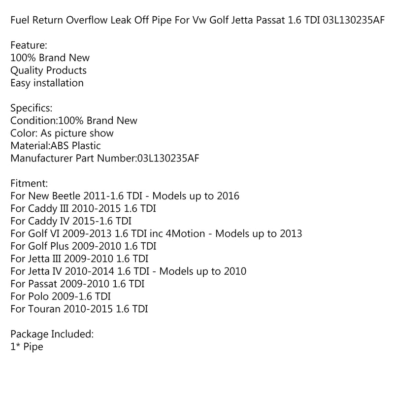 Fuel Return Overflow Leak Off Pipe For Vw Golf Jetta Passat 1.6 TDI 03L130235AF Generic