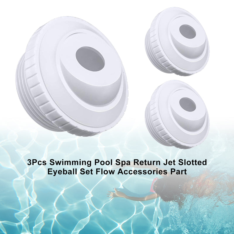 3Pcs Swimming Pool Spa Return Jet Slotted Eyeball Set Flow Accessories Part