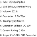 1Pcs DC Brushless Cooling Fan 12V 0.15A 6025s 60x60x25mm 2 Pin CUP Computer Fan