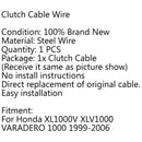 Clutch Control Cable Steel Wire For Honda XL1000V XLV1000 VARADERO 1000 99-06 Generic
