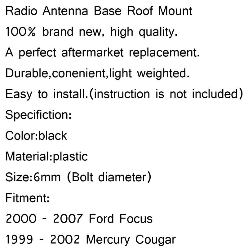 Radio Antenna Base Mount For 2000-2007 Ford Focus 1999-2002 Mercury Cougar Black Generic