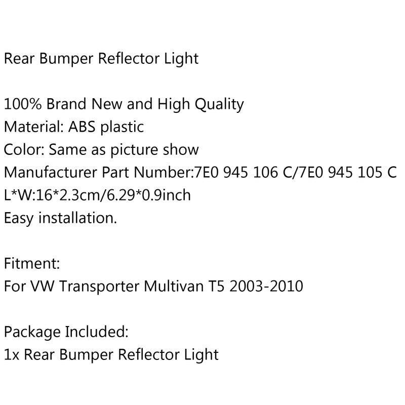 Rear Light/Right Bumper Red Reflector For VW Transporter Multivan T5 2003-2010 1PC Generic