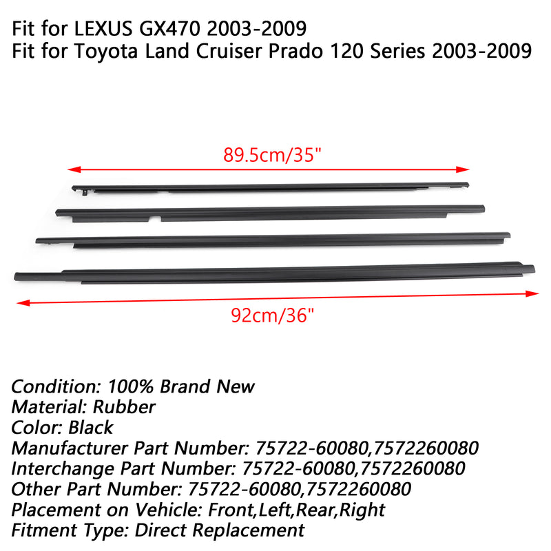 4PCS 75722-60080 Weatherstrip Window Belt Moulding Fits For LEXUS GX470 2003-2009 Generic