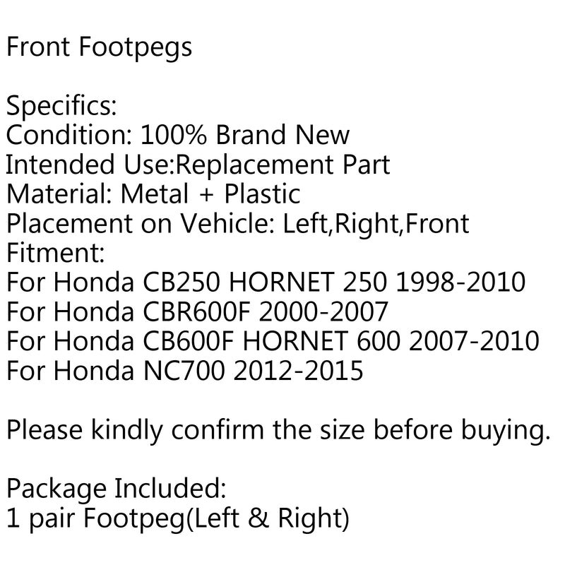 Front Foot Pegs Footrest For Honda CB250 CB600F HORNET 250 600 CBR600F NC700 Generic