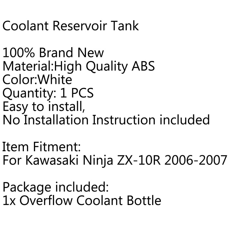 Coolant Radiator Overflow Reservior Bottle For Kawasaki Ninja ZX-10R 2006-2007 Generic