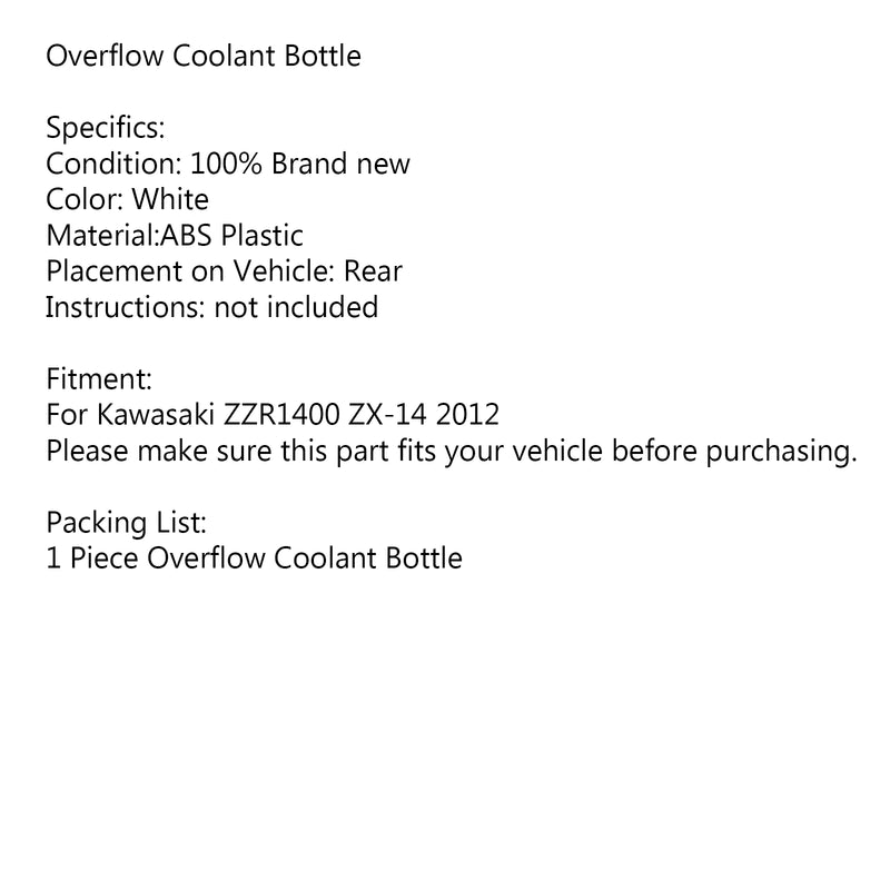 Moto Coolant Radiator Overflow Reservior Bottle For Kawasaki ZZR1400 ZX-14 2012 Generic