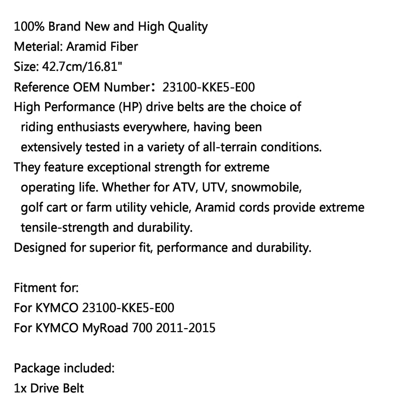 Drive Belt 23100-KKE5-E00 For KYMCO MyRoad 700 2011-2015 2012 Generic