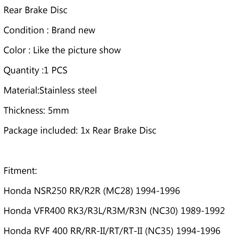 Rear Brake Disc Rotor For Honda NSR250 MC28 94-96 VFR400 NC30 89-92 RVF 400 NC35 Generic