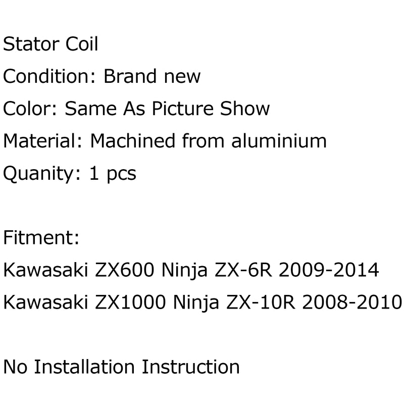 Generator Stator Fit for Kawasaki ZX 600 R Ninja ZX6R ZX-6R 2008 2009-2017