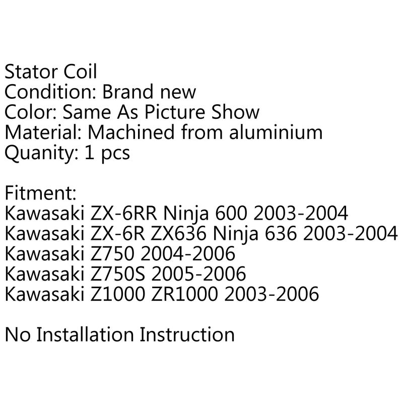 Stator Coil For Kawasaki ZX-6RR ZX-6R ZX636 Ninja Z1000 ZR1000 Z750 21003-0001 Generic