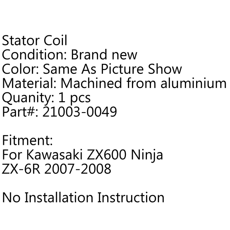Stator Coil For Kawasaki ZX600 Ninja ZX-6R (07-2008) Generic