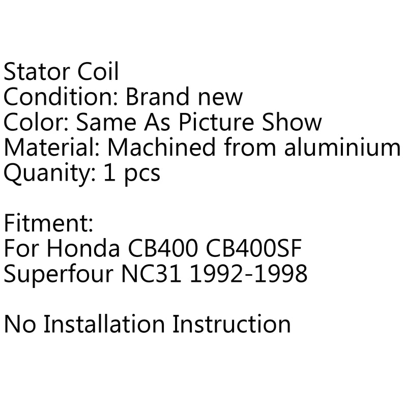 Stator Coil For Honda CB400 CB400SF Superfour NC31 (92-1998) Generic