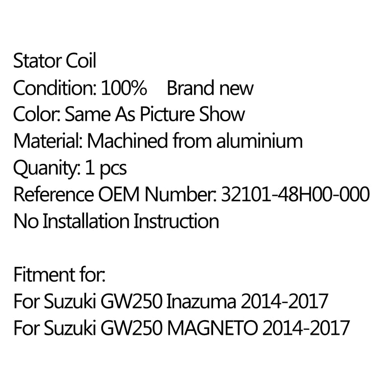 Magneto Generator Engine Stator Coil 32101-40H00 For Suzuki GW250 Inazuma (14-17) Generic