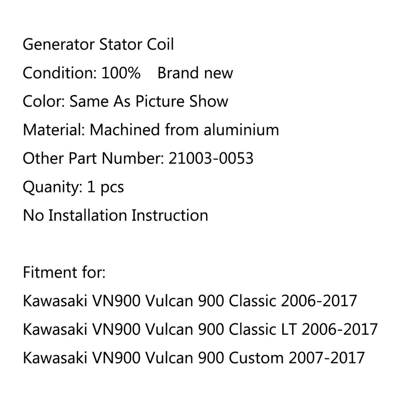 Generator Stator Coil For Kawasaki VN900 Vulcan 900 Classic (06-17) Custom (07-17) Generic