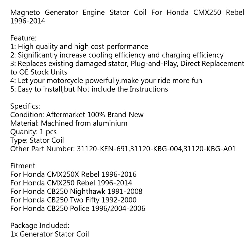 Generator Stator Coil For Honda CMX250X Rebel (96-16) CB250 Nighthawk (91-2008) Generic