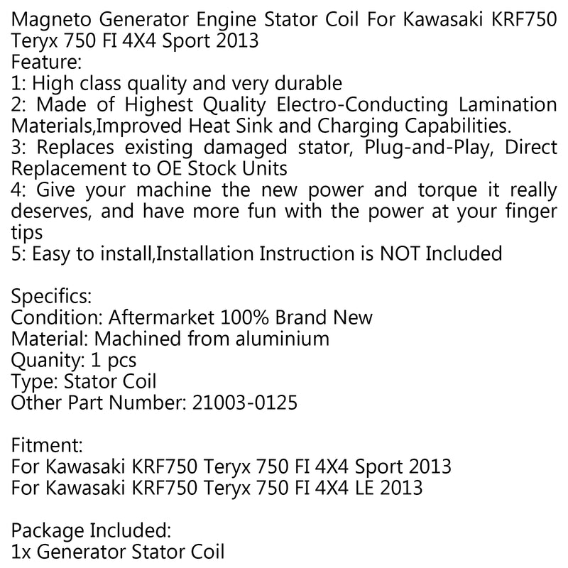 Generator Stator Coil For Kawasaki KRF750 Teryx 750 FI 4X4 Sport LE (2013) Generic