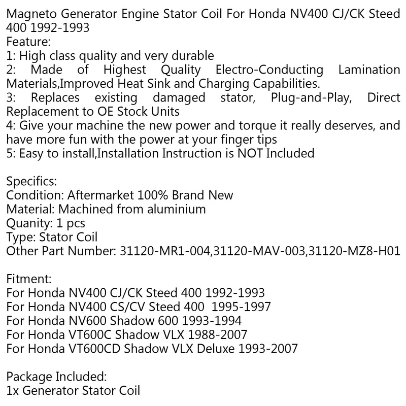 Generator Stator Coil For Honda NV600 Shadow 600 (93-94) VT600C Shadow VLX (88-07) Generic