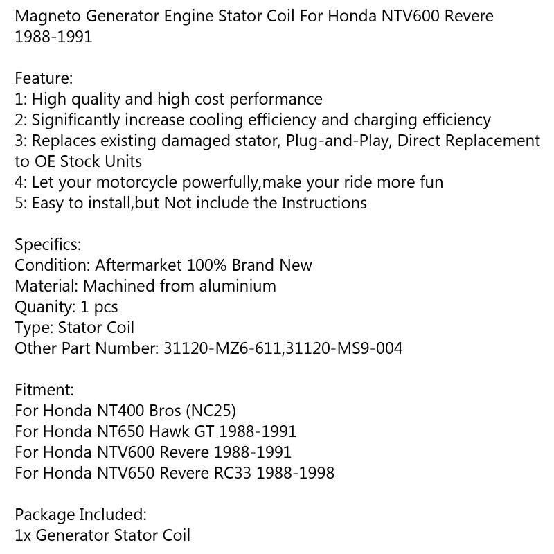 Generator Stator Coil For Honda NTV650 Revere RC33 (88-98) NT650 Hawk GT (88-91) Generic